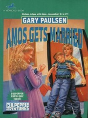 Cover of Amos Gets Married by Gary Paulsen