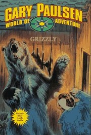 Cover of Grizzly by Gary Paulsen
