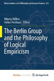 Front cover of The Berlin Group and the Philosophy of Logical Empiricism by Nikolay Milkov