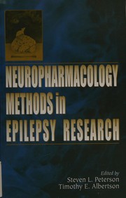 Front cover of Neuropharmacology methods in epilepsy research by Timothy Eugene Albertson