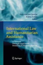 Front cover of International Law and Humanitarian Assistance by Hans-Joachim Heintze