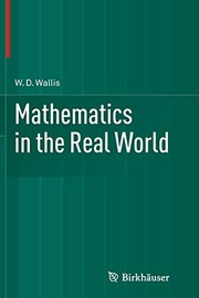 Front cover of Mathematics in the Real World by W.D. D. Wallis