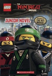 Front cover of The LEGO ninjago movie by Kate Howard