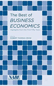 Front cover of The Best of Business Economics by Robert Thomas Crow