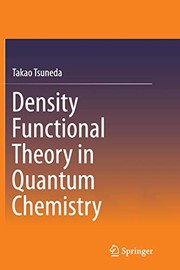 Front cover of Density Functional Theory in Quantum Chemistry by Takao Tsuneda