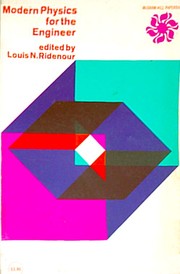Front cover of Modern physics for the engineer by Louis Nicot Ridenour