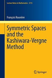 Front cover of Symmetric Spaces and the Kashiwara-Vergne Method by François Rouvière