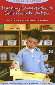 Front cover of Teaching conversation to children with autism : scripts and script fading by Lynn E. McClannahan