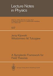 Cover of A Symplectic Framework for Field Theories by J. Kijowski