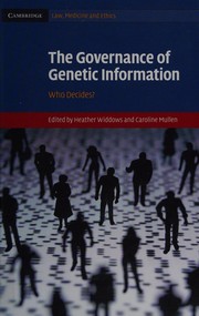 Front cover of The governance of genetic information by Heather Widdows