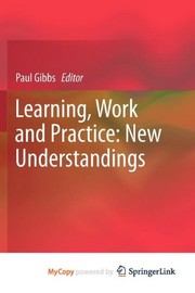 Cover of Learning, Work and Practice by Paul Gibbs