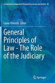 Front cover of General Principles of Law - The Role of the Judiciary by Laura Pineschi