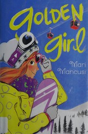 Front cover of Golden girl by Mari Mancusi