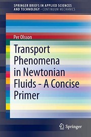 Front cover of Transport Phenomena in Newtonian Fluids - A Concise Primer by Per Olsson