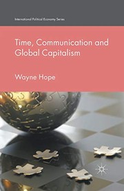 Cover of Time, Communication and Global Capitalism by Wayne Hope