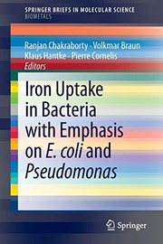 Front cover of Iron Uptake in Bacteria with Emphasis on E. coli and Pseudomonas by Ranjan Chakraborty