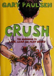 Cover of Crush by Gary Paulsen