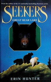 Cover of Great Bear Lake by Erin Hunter