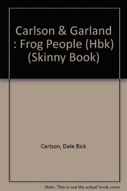 Front cover of The frog people by Dale Bick Carlson