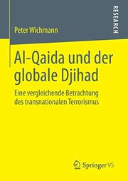 Front cover of Al-Qaida und der globale Djihad by Peter Wichmann
