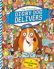 Cover of Digby Dog Delivers by Tor Freeman