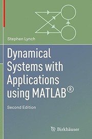 Cover of Dynamical Systems with Applications using MATLAB® by Stephen Lynch