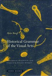 Front cover of Historical grammar of the visual arts by Alois Riegl