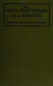 Front cover of The Nobel prize winners in literature by Annie Russell Marble