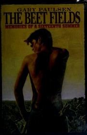 Cover of The Beet Fields by Gary Paulsen