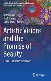 Front cover of Artistic Visions and the Promise of Beauty by Kathleen M. Higgins