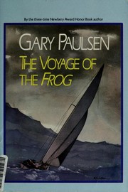 Front cover of The Voyage of the Frog by Gary Paulsen