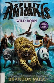 Cover of Wild Born by Brandon Mull