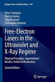 Front cover of Free-Electron Lasers in the Ultraviolet and X-Ray Regime by Peter Schmüser
