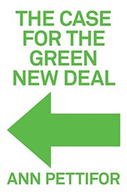 Cover of The Case for the Green New Deal by Ann Pettifor