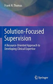Cover of Solution-Focused Supervision by Frank N. Thomas