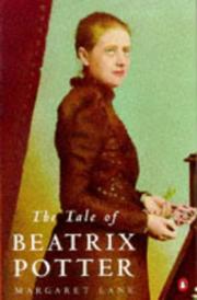 Cover of The tale of Beatrix Potter by Margaret Lane