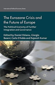 Front cover of The Eurozone Crisis and the Future of Europe by Daniel Daianu