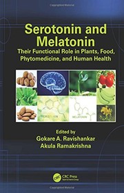 Front cover of Serotonin and Melatonin by Gokare A. Ravishankar