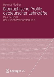 Front cover of Biographische Profile ostdeutscher Lehrkräfte by Helmut Fiedler