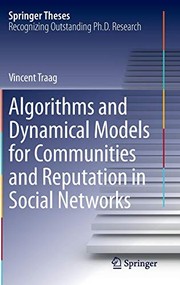 Front cover of Algorithms and Dynamical Models for Communities and Reputation in Social Networks by Vincent Traag