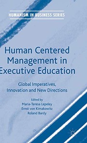 Front cover of Human Centered Management in Executive Education by Maria-Teresa Lepeley