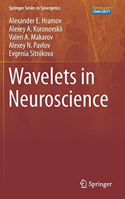 Cover of Wavelets in Neuroscience by Alexander E. Hramov