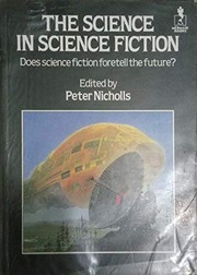 Front cover of The Science in science fiction by Peter Nicholls