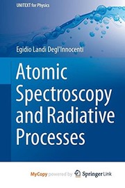 Front cover of Atomic Spectroscopy and Radiative Processes by Egidio Landi Degl'Innocenti