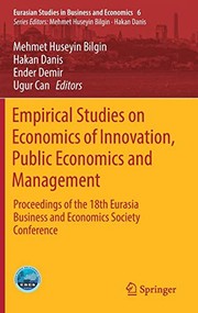 Cover of Empirical Studies on Economics of Innovation, Public Economics and Management by Mehmet Huseyin Bilgin