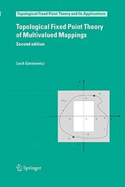 Front cover of Topological fixed point theory of multivalued mappings by Lech Górniewicz
