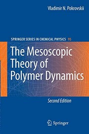 Cover of The Mesoscopic Theory of Polymer Dynamics by Vladimir N. Pokrovskii