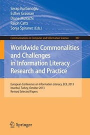 Front cover of Worldwide Commonalities and Challenges in Information Literacy Research and Practice by Serap Kurbanoglu