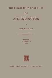 Front cover of The philosophy of science of A.S. Eddington by John W. Yolton
