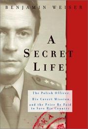 Cover of A Secret Life by Benjamin Weiser